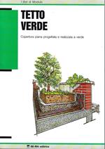 Tetto verde. Copertura piana progettata e realizzata a verde