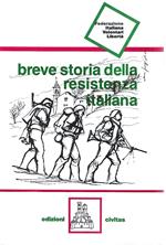 Breve storia della resistenza italiana