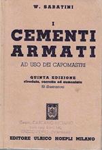 I cementi armati ad uso dei capomastri (Manuali Hoepli)