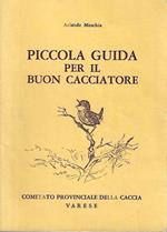 Piccola guida per il buon cacciatore