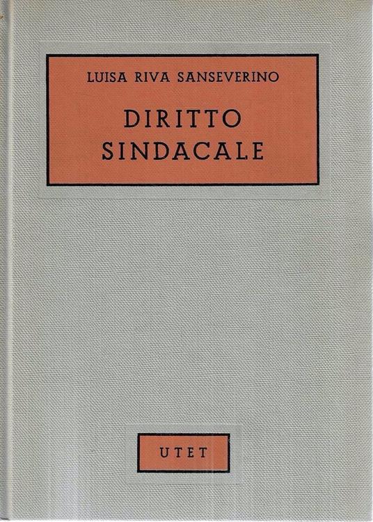 Diritto sindacale - Luisa Riva Sanseverino - copertina