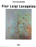Pier Luigi Lavagnino. Mostra antologica 1953-1991. Catalogo della Mostra - Reggio Emilia, 1992