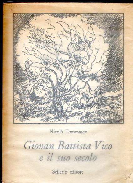 Giovan Battista Vico e il suo secolo - Niccolò Tommaseo - copertina