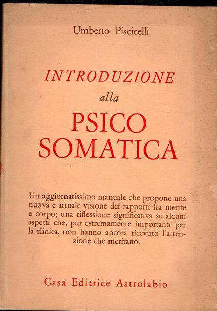 Introduzione alla psicosomatica - Umberto Piscicelli - copertina