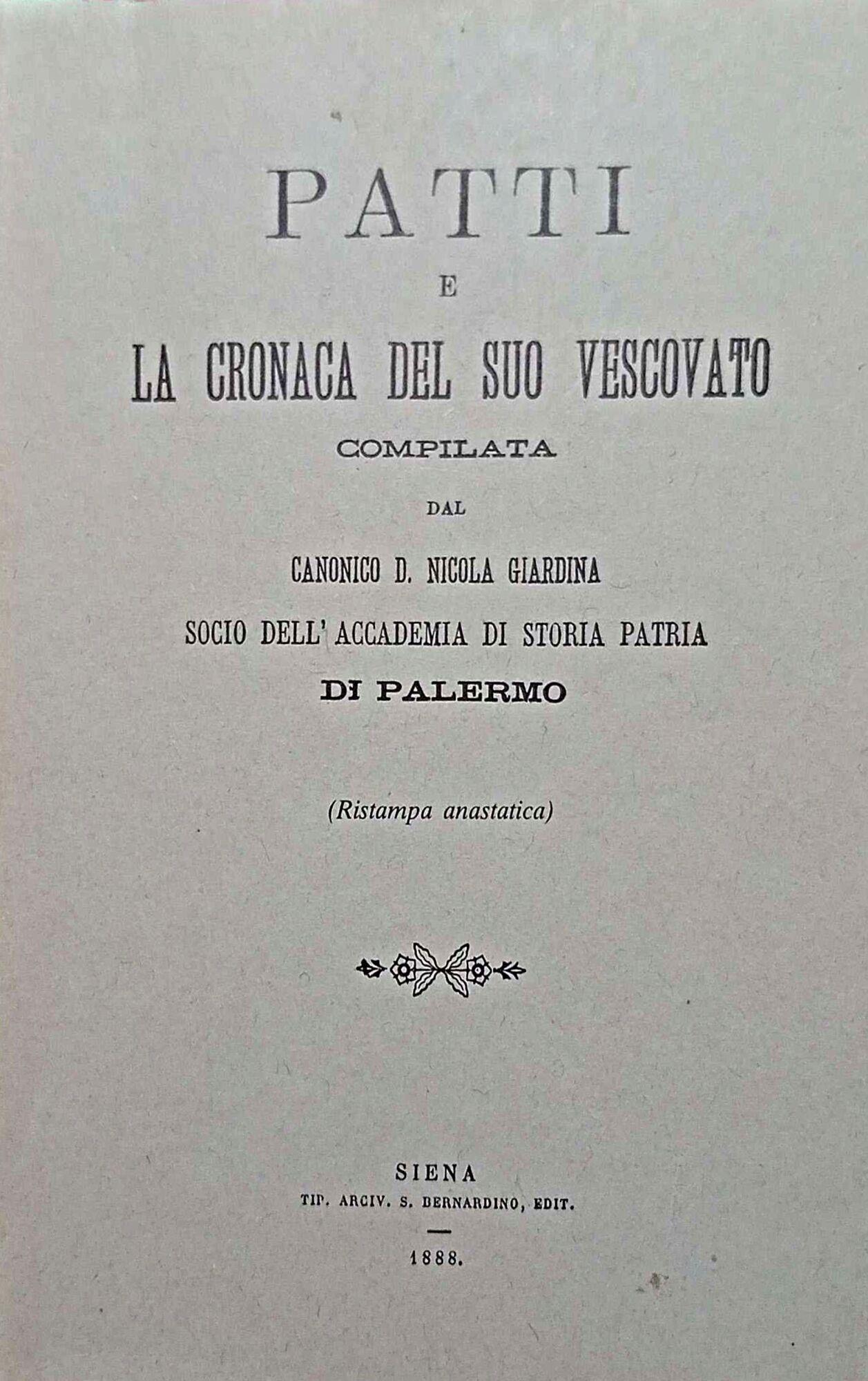 Patti e la cronaca del suo vescovatocompilata dal canonico D. Nicola Giardina socio dell'Accademia di Storia Patria di Palermo