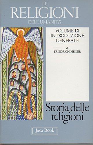 Le religioni dell'umanità - Friedrich Heiler - copertina