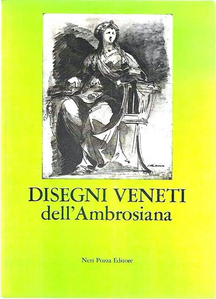 Disegni veneti dell'Ambrosiana (Catalogo della Mostra - Venezia, 1979) - Ugo Ruggeri - copertina