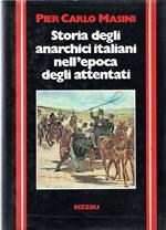 Storia degli anarchici italiani nell'epoca degli attentati