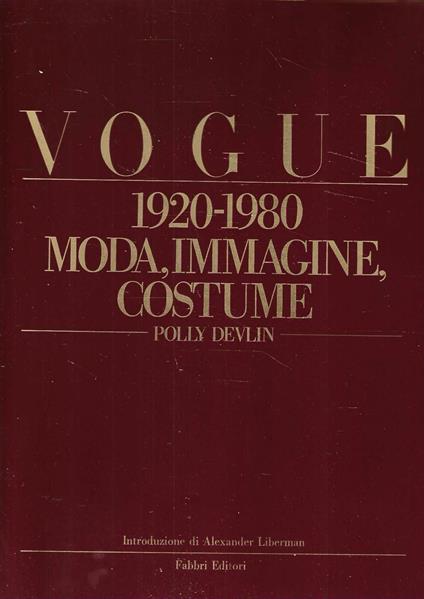 Vogue 1920-1980. Moda, immagine, costume - A. Liberman - copertina