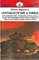 Ventiquattr'ore a Tobruk. 13-14 settembre 1942