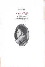 I privilegi e altre note autobiografiche