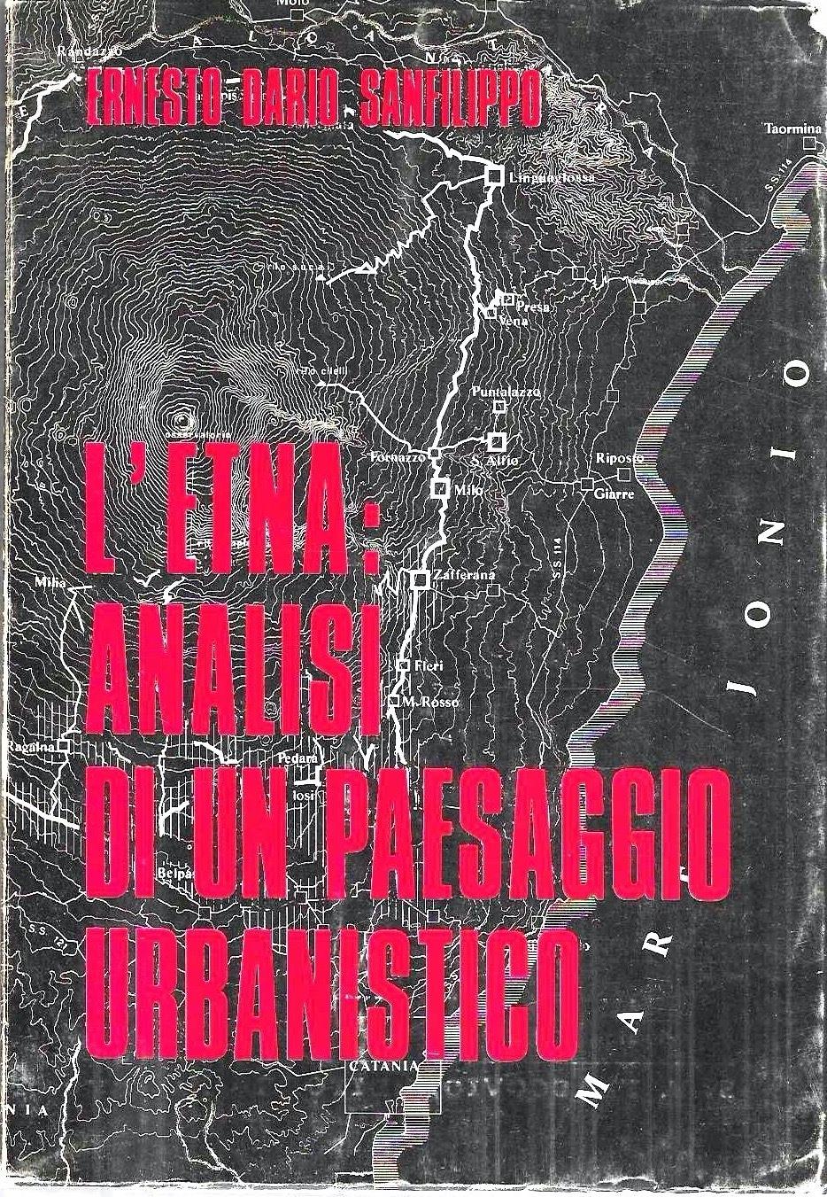 L' Etna: analisi di un paesaggio urbanistico