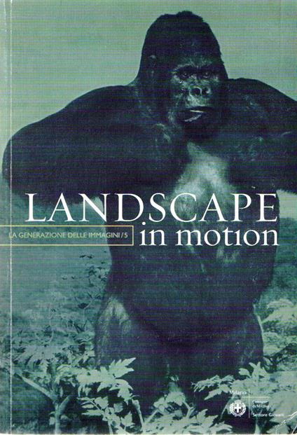 Landscape in motion : La generazione delle immagini 5 - copertina