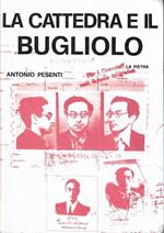 La cattedra e il bugliolo