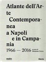 Atlante dell'Arte Contemporanea a Napoli e in Campania