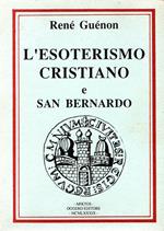 L' esoterismo cristiano e San Bernardo