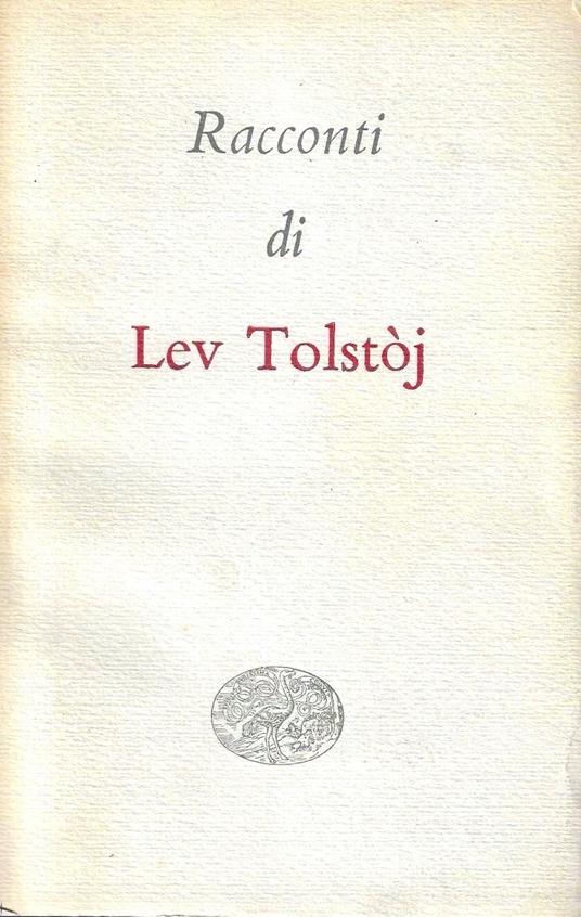 Racconti di Lev Tolstoj (Vol. II) - Lev Tolstoj - copertina
