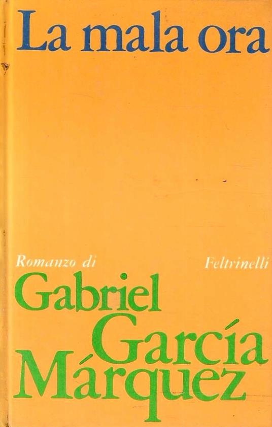 La mala ora - Gabriel García Márquez - copertina