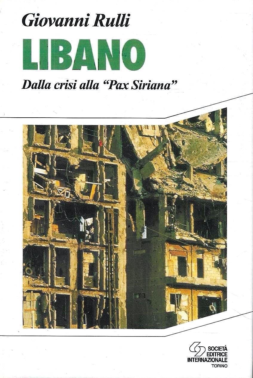 Libano. Dalla crisi alla «Pax Siriana»