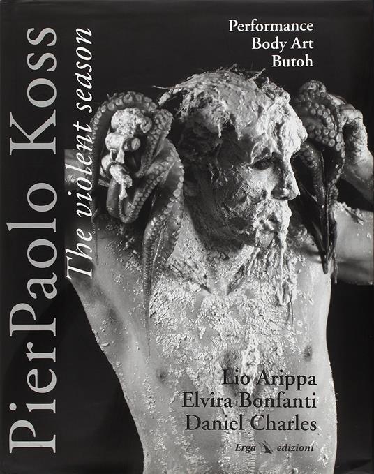 Pier Paolo Koss. The violent season-La stagione violenta - Lio Arippa - copertina