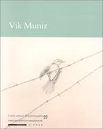 Vik Muniz: [expositions, Paris, Centre national de la photographie, 17 novembre 1999-10 janvier 2000, Caisse des dépôts et consignations, 19 ... Xippas, 20 novembre 1999-15 janvier 2000