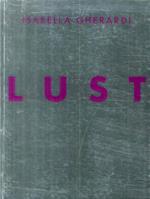 Lust. Isabella Gherardi