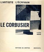 Le Corbusier : L'artiste et l'écrivan