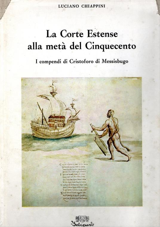 La Corte Estense alla metà del Cinquecento : I compendi di Cristoforo Colombo - copertina