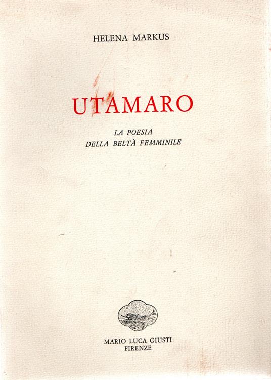 Utamaro : La poesia della beltà femminile - Helena Markus - copertina