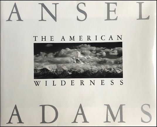 American Wilderness - Ansel Adams - copertina