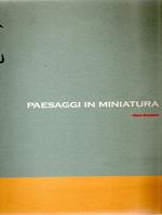 Paesaggi in miniatura