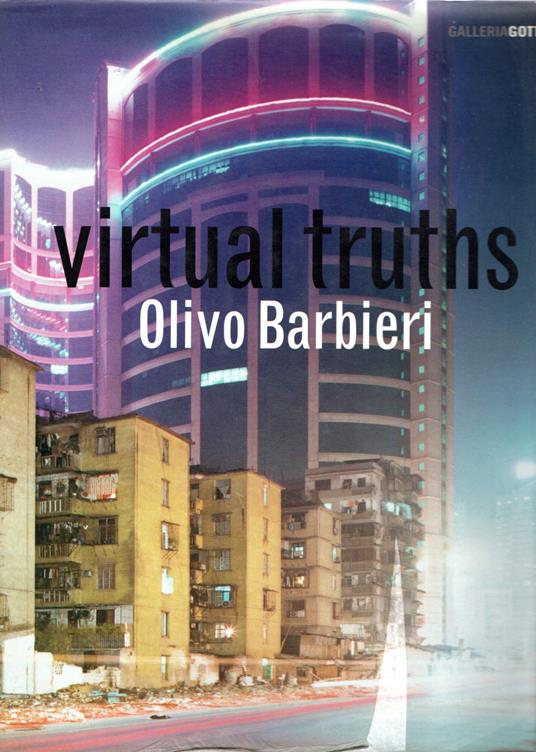 Virtual Truths - Olivo Barbieri - copertina