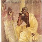 Metafisica del quotidiano (Catalogo della Mostra - Bologna, 1978)
