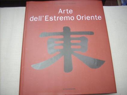 Arte dell'Estremo Oriente. Ediz. illustrata - copertina