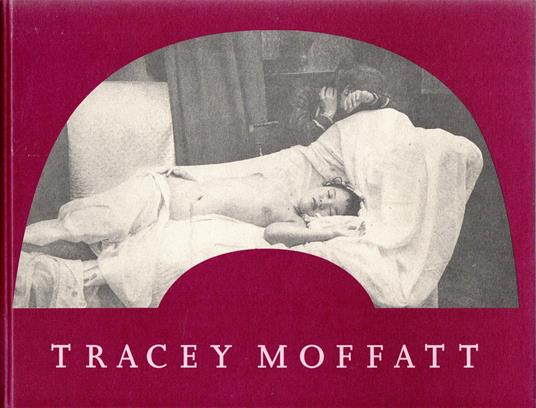 Tracey Moffatt -- laudanum - copertina