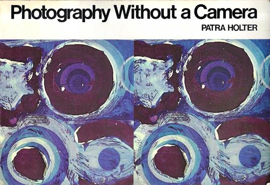 Photography without a Camera - copertina