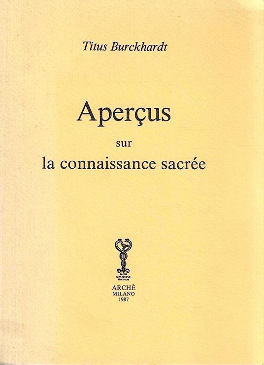 Aperçus sur la connaissance sacrée - copertina