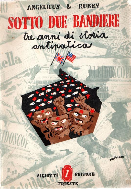 Sotto due bandiere : tre anni di storia antipatica - copertina