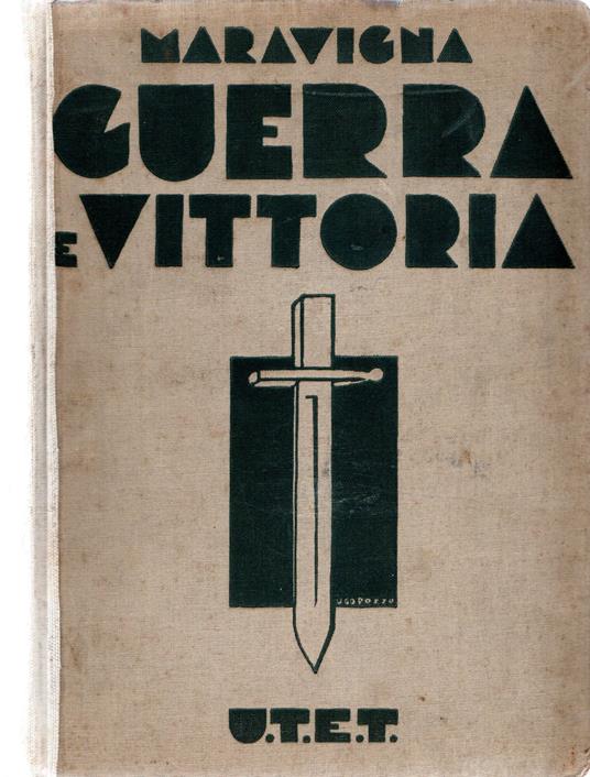 Guerra e vittoria (1915-1918) - Pietro Maravigna - copertina