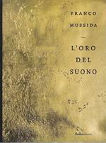 Franco Mussida. L'oro del suono