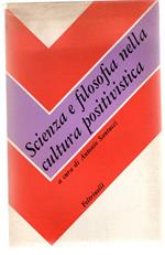 Scienza E Filosofia Nella Cultura Positivistica