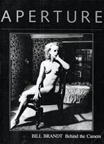 Bill Brandt behind the camera. Photographs 1928-1983 (Aperture, n- 99)