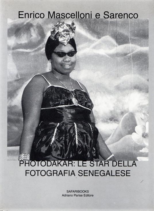 Photodakar: Le star della fotografia senegalese - Enrico Mascelloni - copertina