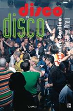 Gabriele Basilico/Massimo Vitali. Disco to disco. Ediz. italiana e inglese