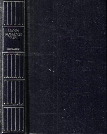 Romanzi brevi (Collana "I Meridiani Mondadori") - Thomas Mann - copertina