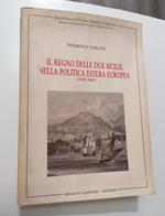 Il Regno delle Due Sicilie nella politica estera europea (1830-1861)