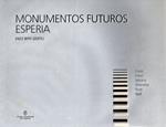 Monumentos Futuros Esperia