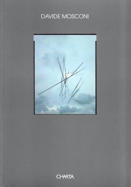 Davide Mosconi. Catalogo della mostra. Ediz. trilingue: Exhibition - Museum Voor Fotographie, Antwerp - copertina