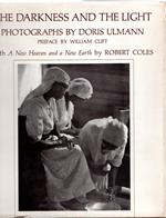 The Darkness and the Light: Photographs