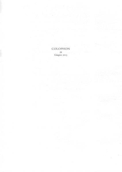 Colophon. Quadrimestrale di libri d'artista e di bei libri n. 39, Giugno 2013 - copertina